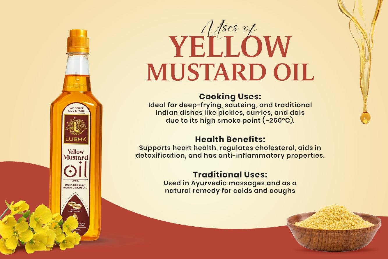 Lusha Cold-Pressed Mustard Oil – Pure, Authentic, and Heart-Healthy Cooking Oil uses image