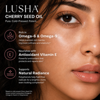 CHERRY SEED OIL —  Radiance & Brightening Oil (enhances natural glow, smooths skin texture)