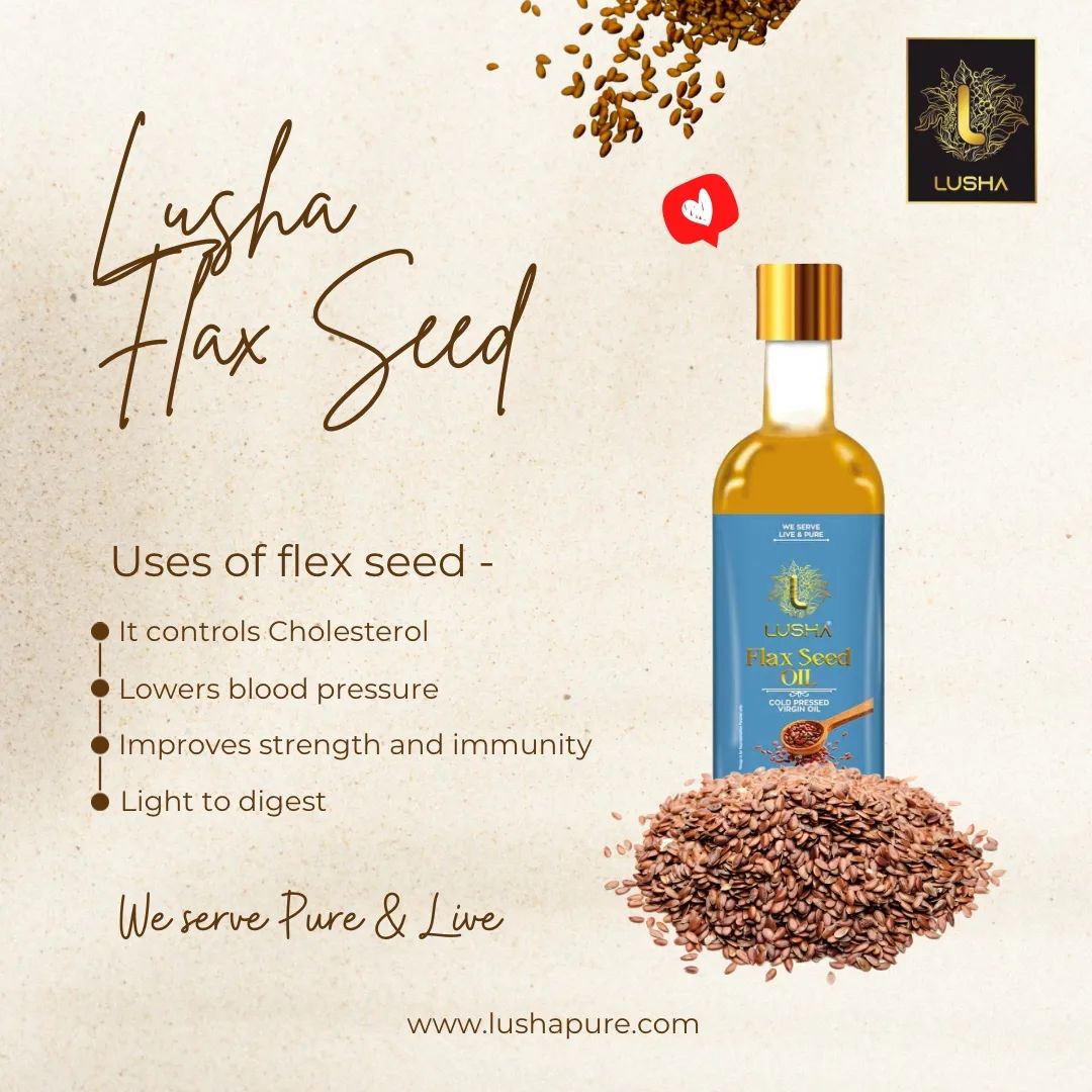 Flax Seed Oil - Lusha Pure